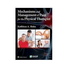 Mechanisms and Management of Pain for the Physical Therapist