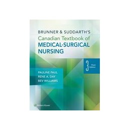 Brunner & Suddarth's Canadian Textbook of Medical-Surgical Nursing