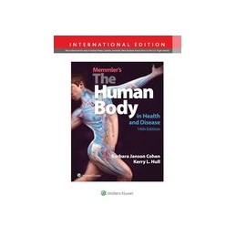 Memmler's The Human Body in Health and Disease