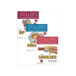 Stoller's Orthopaedics and Sports Medicine - The Complete Package