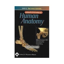Acland's DVD Atlas of Human Anatomy, DVD 2: The Lower Extremity