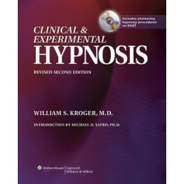 Clinical & Experimental Hypnosis: In Medicine, Dentistry, and Psychology