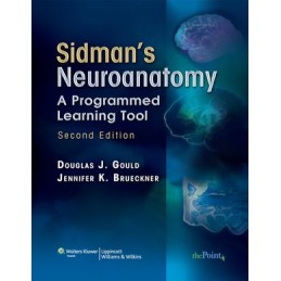 Sidman's Neuroanatomy: A...