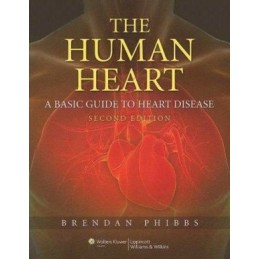 The Human Heart: A Basic Guide to Heart Disease