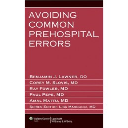 Avoiding Common Prehospital Errors