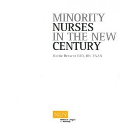 Minority Nurses in the New Century