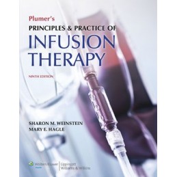 Plumer's Principles and Practice of Infusion Therapy