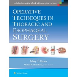 Operative Techniques in Thoracic and Esophageal Surgery