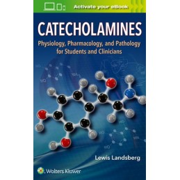 Catecholamines: Physiology,...