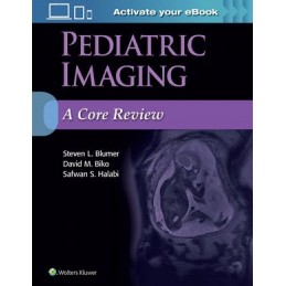 Pediatric Imaging: A Core Review