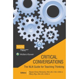 Critical Conversations:  The NLN Guide for Teaching Thinking