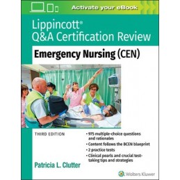 Lippincott Q&A Certification Review: Emergency Nursing (CEN)