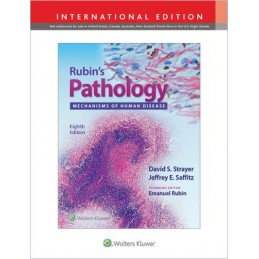 Rubin's Pathology: Mechanisms of Human Disease