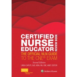 Certified Nurse Educator Review Book: The Official NLN Guide to the CNE Exam