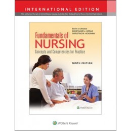 Fundamentals of Nursing: Concepts and Competencies for Practice