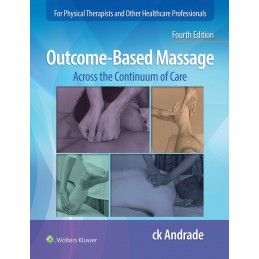 Outcome-Based Massage: Across the Continuum of Care