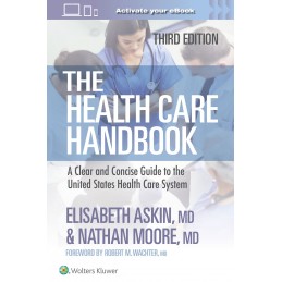 The Health Care Handbook: A...