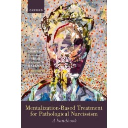 Mentalization-Based Treatment for Pathological Narcissism