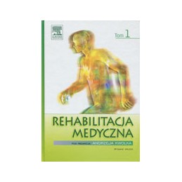 Rehabilitacja medyczna (tom 1)