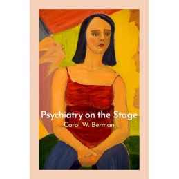 Psychiatry on the Stage