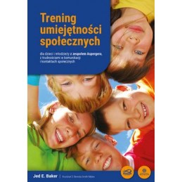 Trening umiejętności społecznych dla dzieci i młodzieży z zespołem Aspergera, z trudnościami w komunikacji i kontaktach społeczn