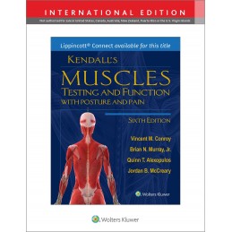 Kendall's Muscles: Testing and Function with Posture and Pain 6e Lippincott Connect International Edition Print Book and Digital