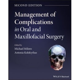 Management of Complications in Oral and Maxillofacial Surgery, 2nd Edition