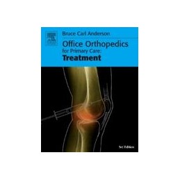 Office Orthopedics for Primary Care: Treatment