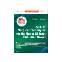 Atlas of Surgical Techniques for the Upper GI Tract and Small Bowel