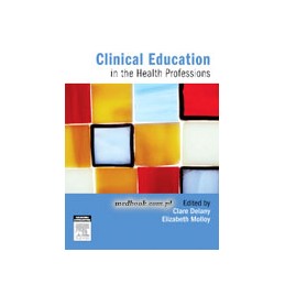 Clinical Education in the Health Professions