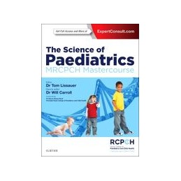 The Science of Paediatrics:...