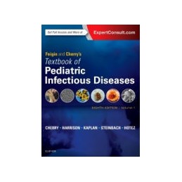 Feigin and Cherry's Textbook of Pediatric Infectious Diseases