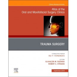 Trauma Surgery, An Issue of...