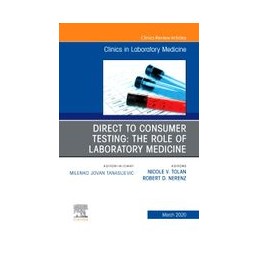 Direct to Consumer Testing: The Role of Laboratory Medicine, An Issue of Cardiology Clinics