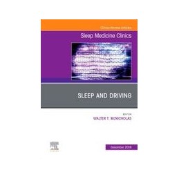 Sleep and Driving, An Issue of Sleep Medicine Clinics