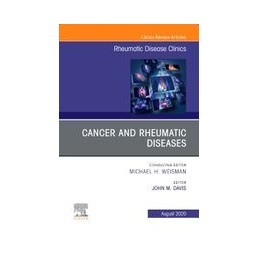 Cancer and Rheumatic Diseases, An Issue of Rheumatic Disease Clinics of North America