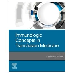 Immunologic Concepts in Transfusion Medicine