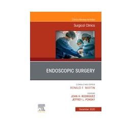 Endoscopy, An Issue of Surgical Clinics