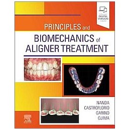 Principles and Biomechanics of Aligner Treatment