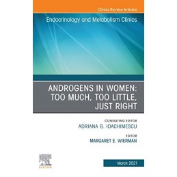 Androgens in Women: Too...