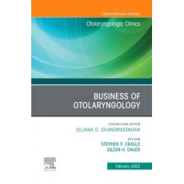 Business of Otolaryngology...