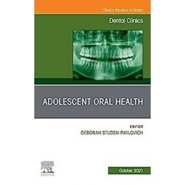 Adolescent Oral Health, An...