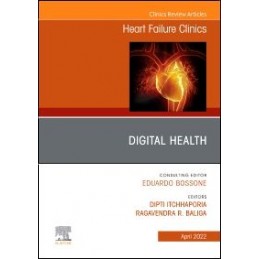 Digital Health, An Issue of Heart Failure Clinics