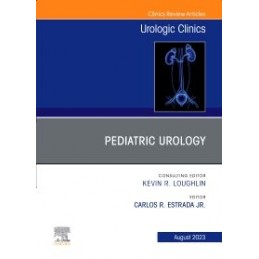 Pediatric Urology, An Issue of Urologic Clinics