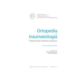 Ortopedia i traumatologia - podręcznik dla studentów