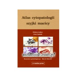 Atlas cytopatologii szyjki...
