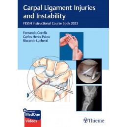 Carpal Ligament Injuries and Instability: FESSH Instructional Course Book 2023