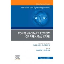Prenatal Care, An Issue of Obstetrics and Gynecology Clinics