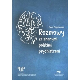 Rozmowy ze znanymi polskimi psychiatrami