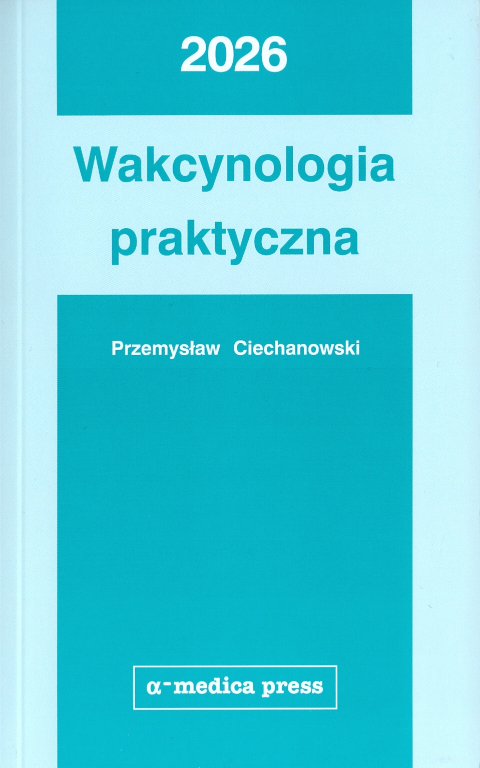 Wakcynologia praktyczna 2026